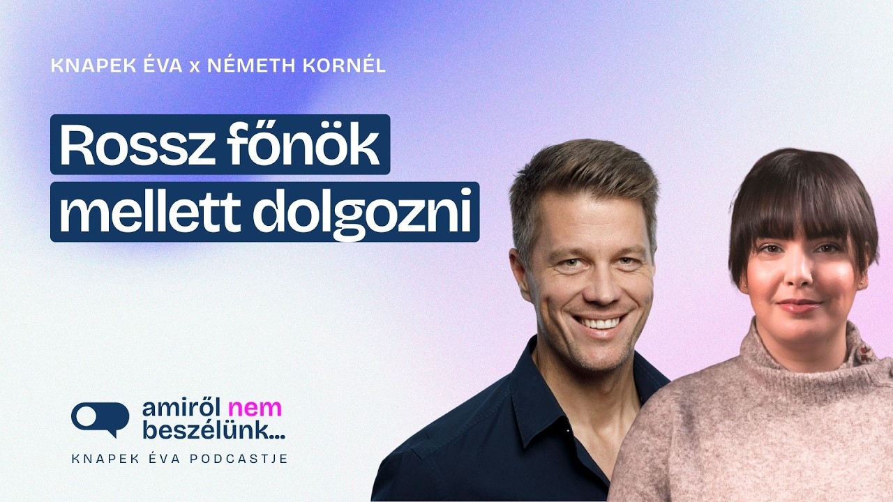 Rossz főnök mellett dolgozni | Amiről nem beszélünk… podcast (ÉLŐ)