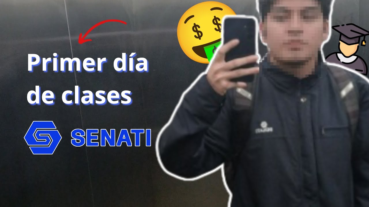 PRIMER DÍA DE CLASES | SENATI
