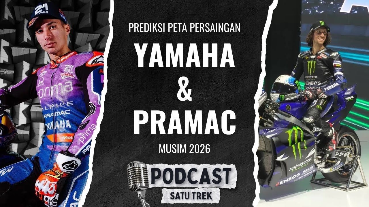 Prediksi Peta Persaingan Yamaha dan Prima Pramac di MotoGP 2026 - Podcast Satu Trek