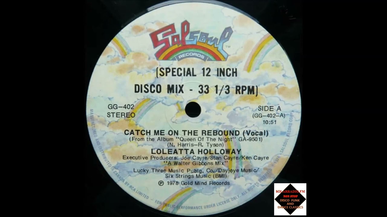 Loleatta Holloway  -  Catch Me On The Rebound 12'' Mix
