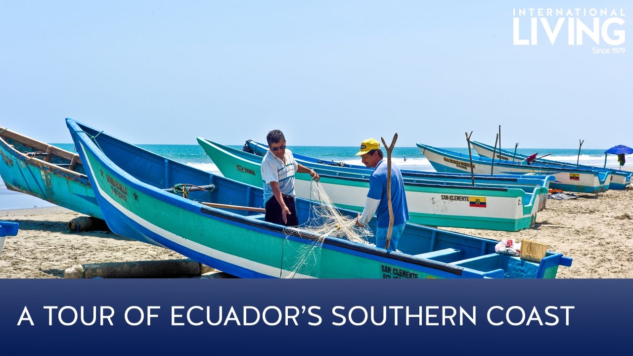 A Tour of Ecuador's Southern Coast
