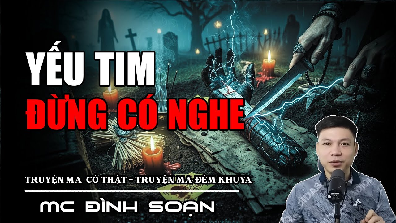 ĐÀO MỘ NGƯỜI BỊ SÉT ĐÁNH Luyện Tà [THIÊN LINH CÁI] | Yếu Tim Đừng Xem | Truyện Ma Tâm Linh
