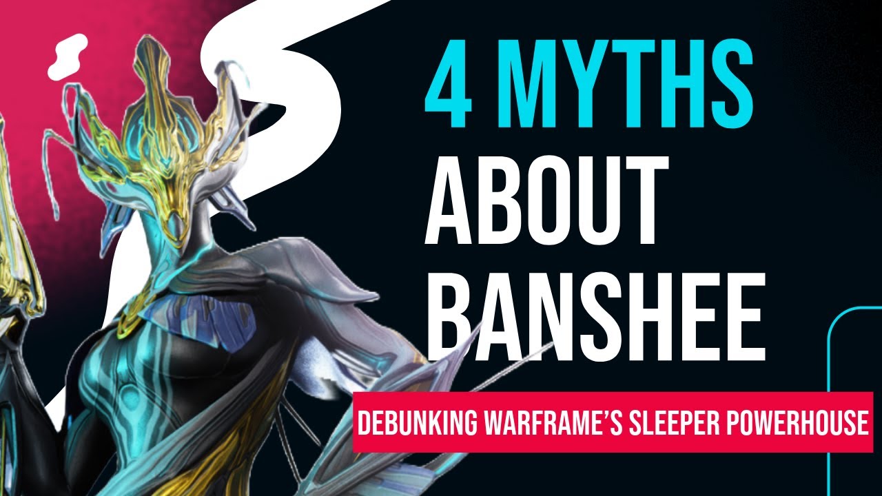 4 Myths About Banshee — Debunking Warframe’s Sleeper Powerhouse