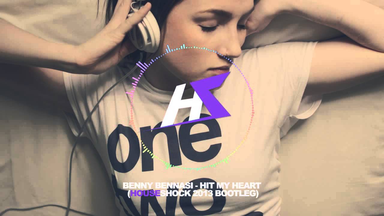 Benny Bennasi - Hit My Heart (Houseshock 2013 Bootleg)