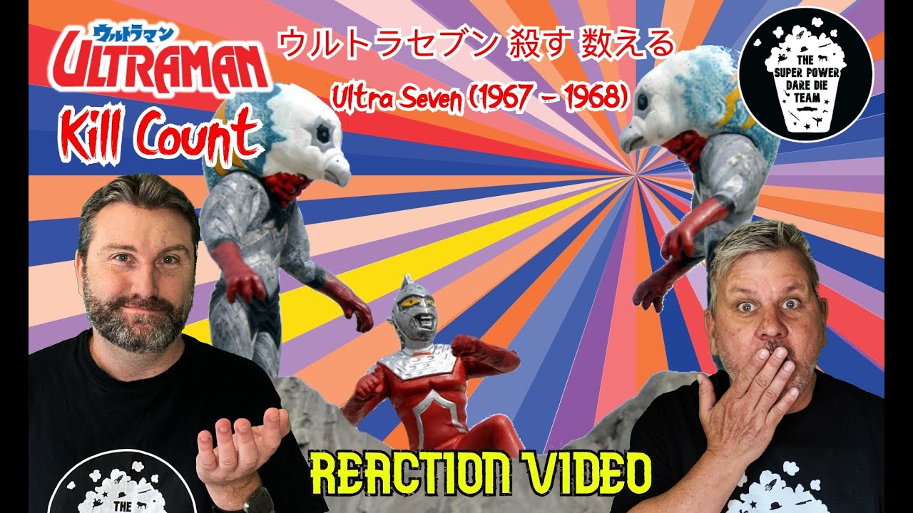 UltraSeven (1967 - 1968) Kill Count REACTION VIDEO セブン 殺す 数える