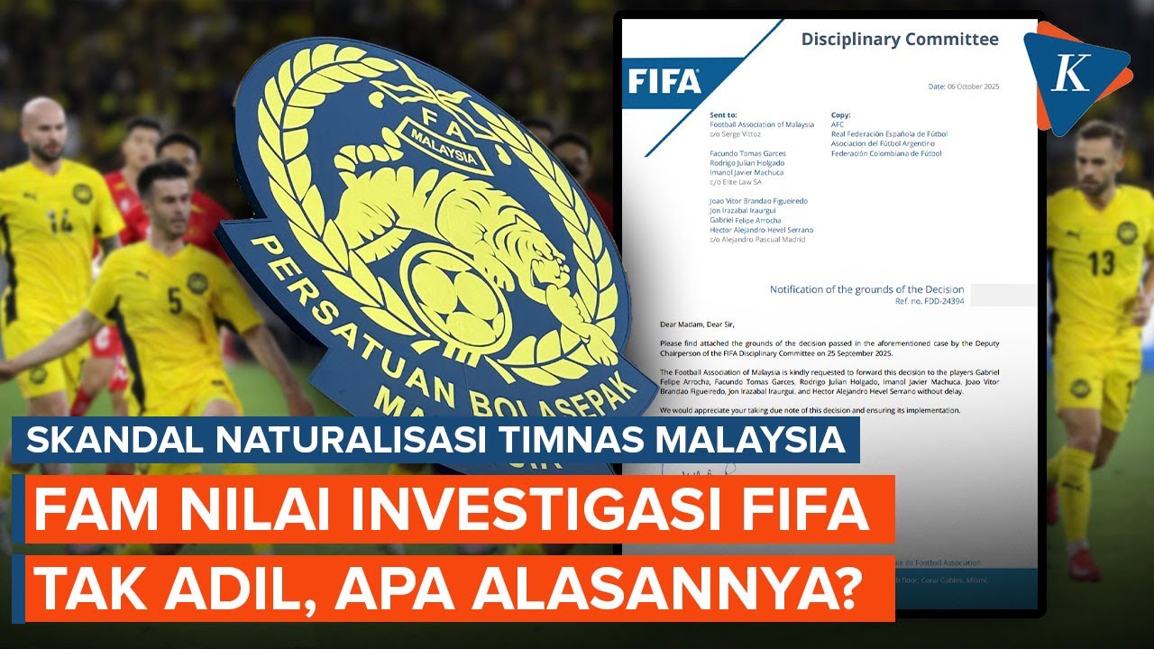 Respons FAM soal Skandal Naturalisasi Timnas Malaysia: FIFA Tak Adil