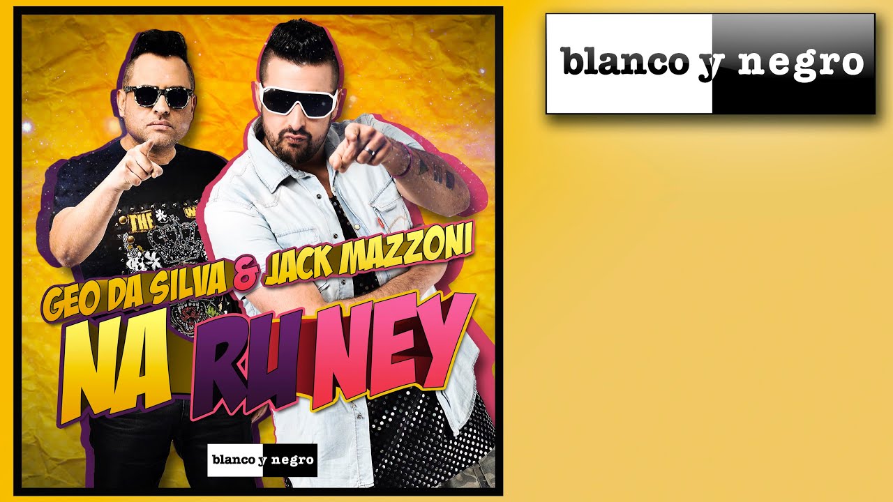 Geo Da Silva & Jack Mazzoni - Na Ru Ney (Official Audio)