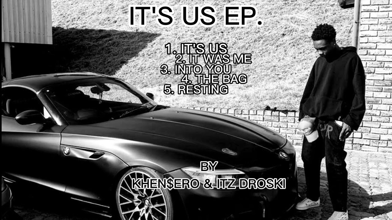 Khen$ero X Itz Droski  - IT'S US (feat. T.M.X & NTK)