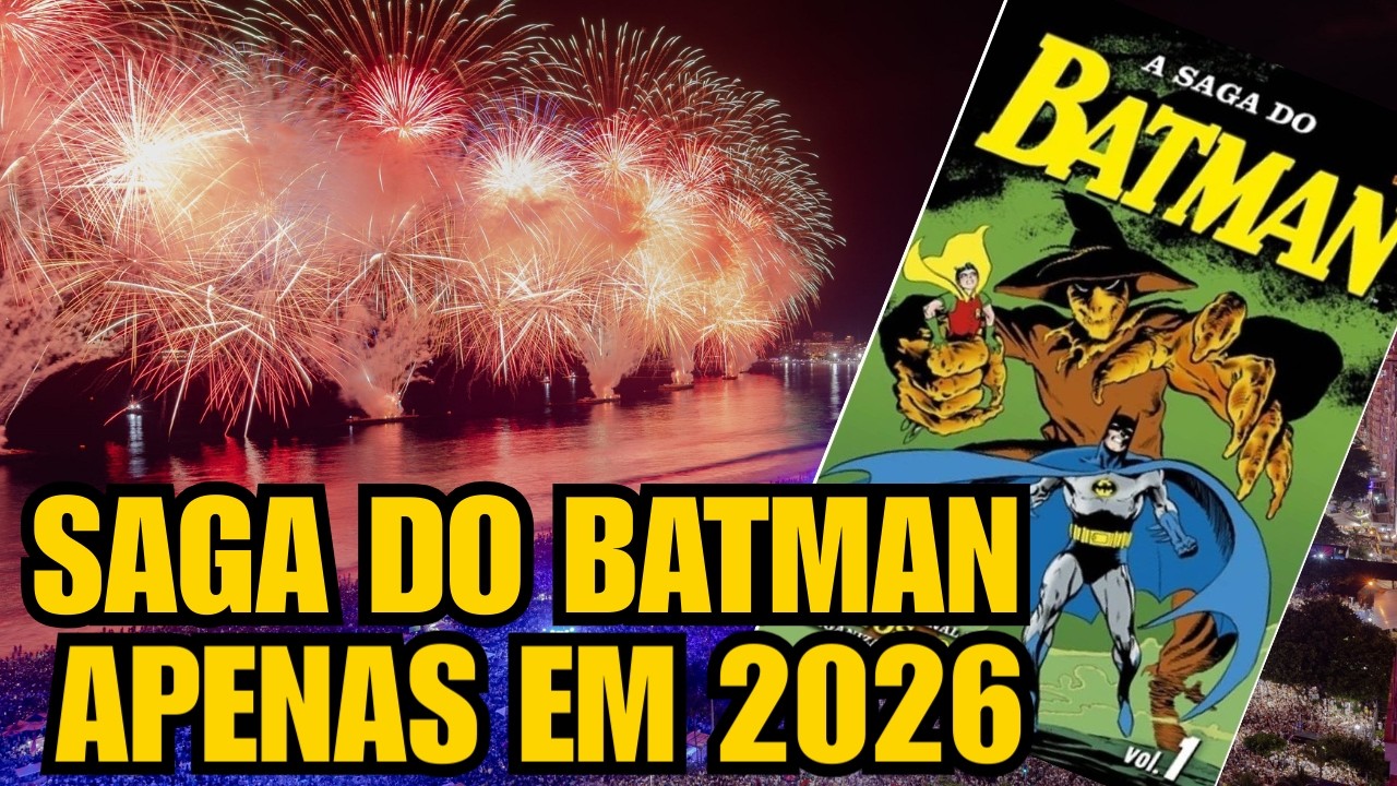 A Saga do Batman | Apenas em 2026