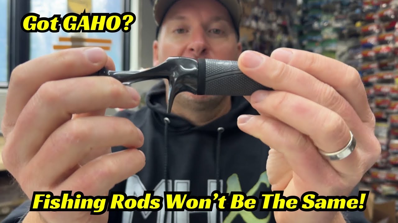 Got GAHO?!?! Fishing Rods Won't Be The Same Anymore!