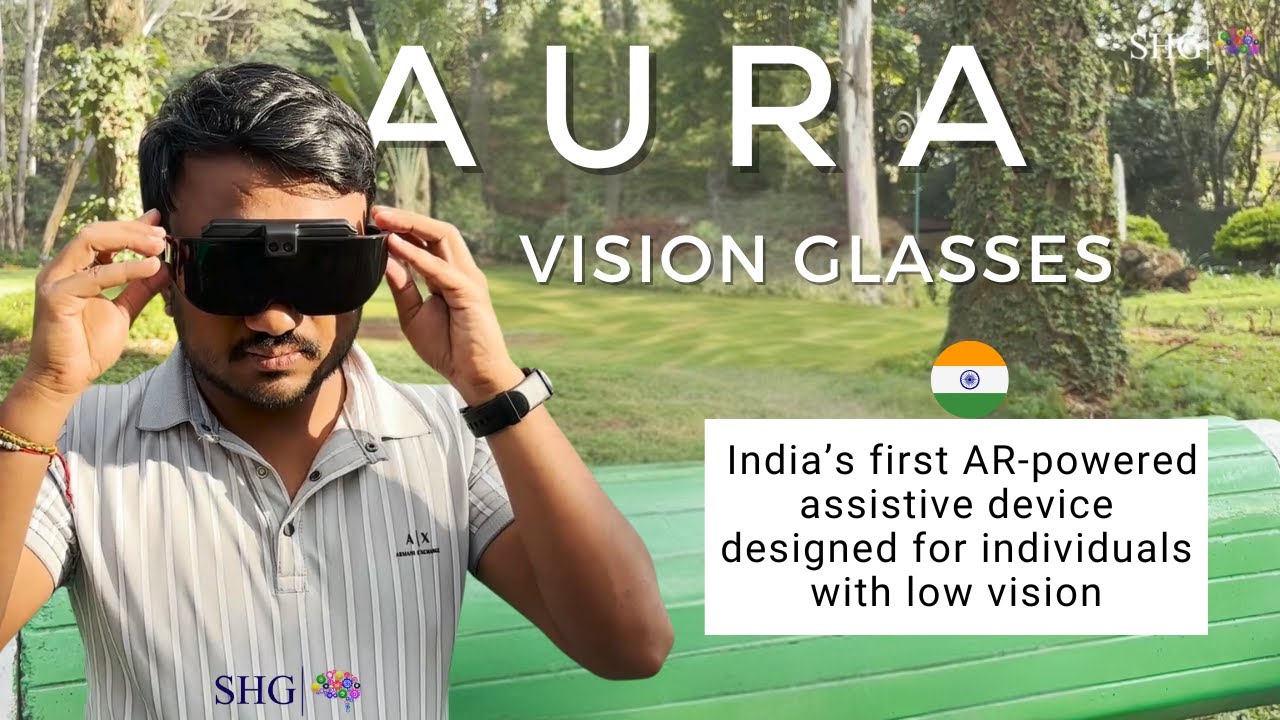 Introducing AURA Vision Glasses &ndash; A New Era for Low Vision Assistive Technology!