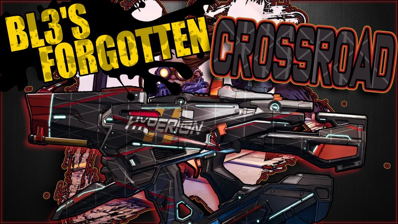 BL3's Forgotten - Crossroad - Legendary Hyperion SMG Showcase & Guide