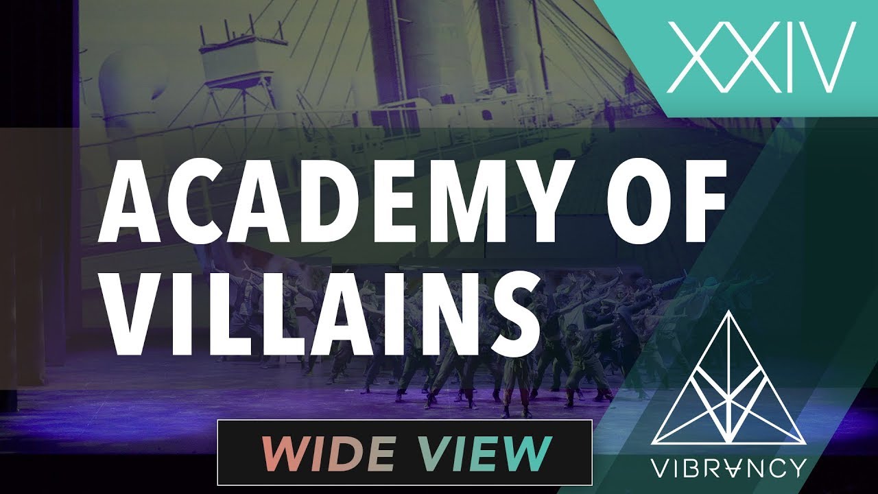 Academy Of Villains | Vibe XXIV 2019 [@VIBRVNCY 4K]