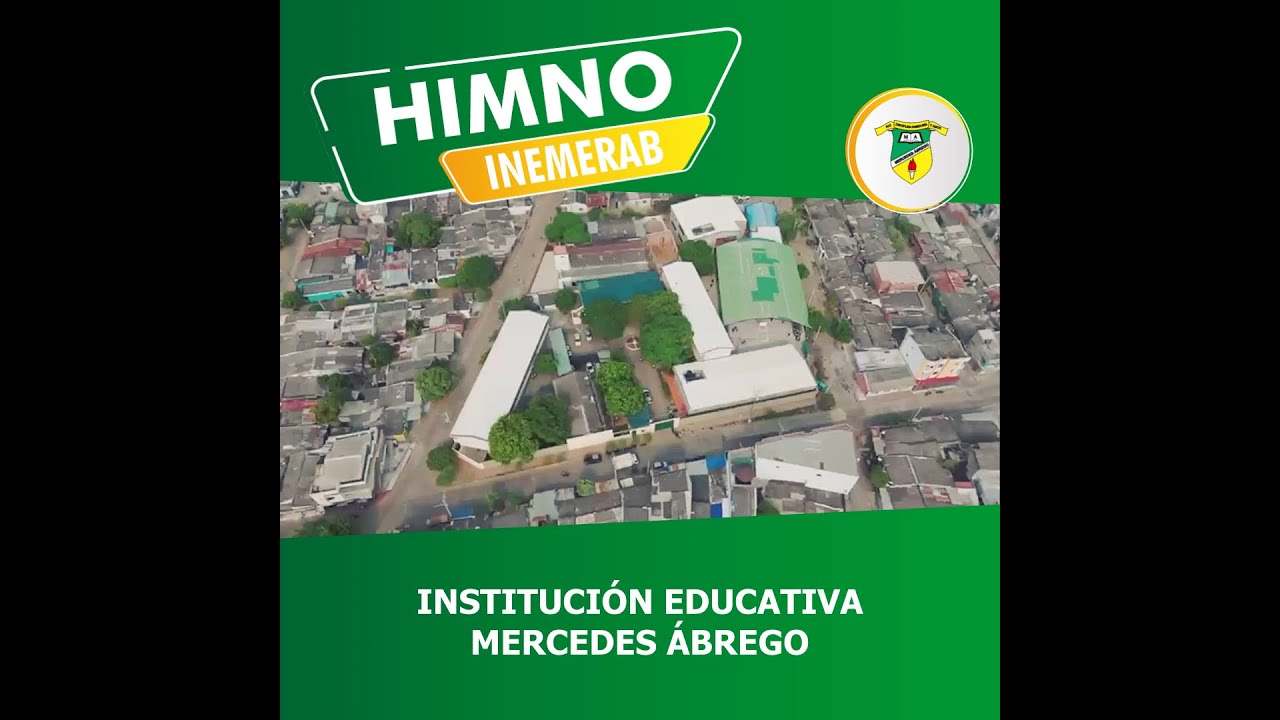 Himno Institución Educativa Mercedes Ábrego