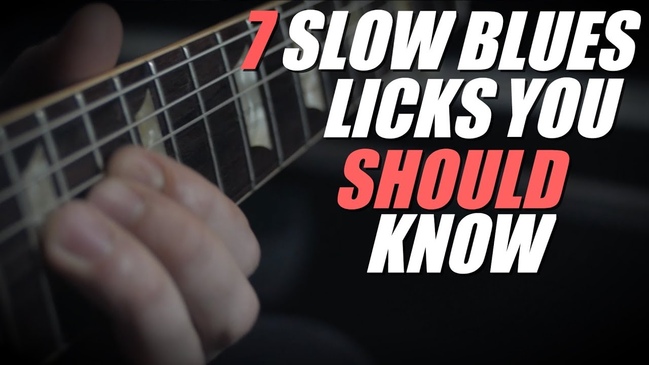 7 Slow Blues Licks You Should Know | (With TAB)