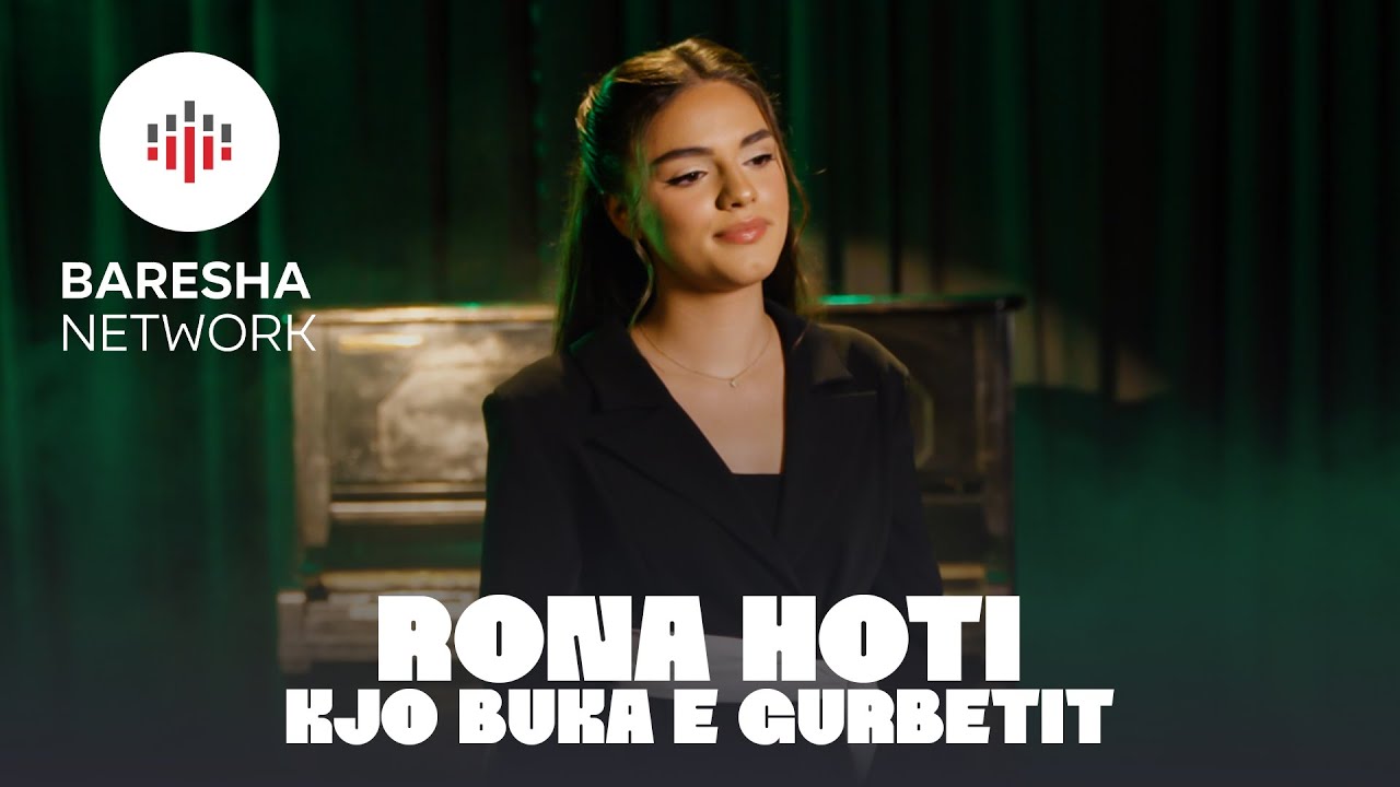 Rona Hoti - KJO BUKA E GURBETIT