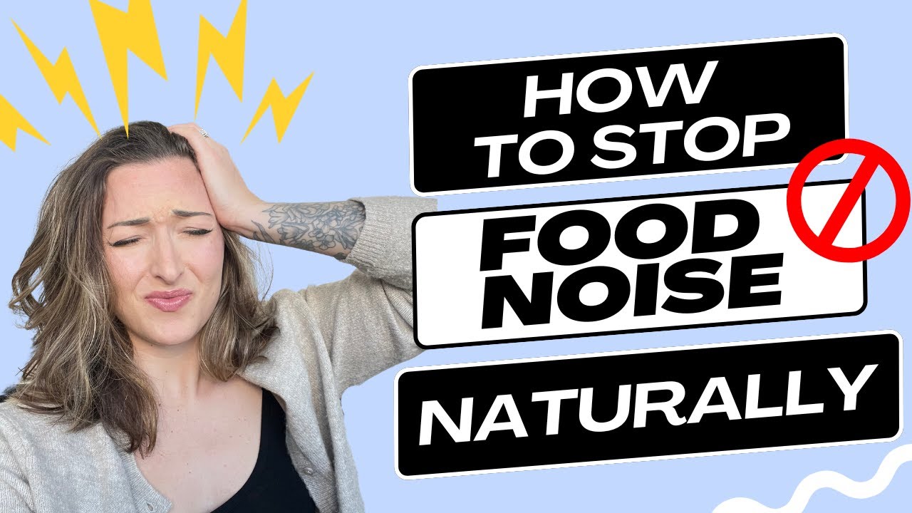 How Stop Food Noise Naturally (once and for all)