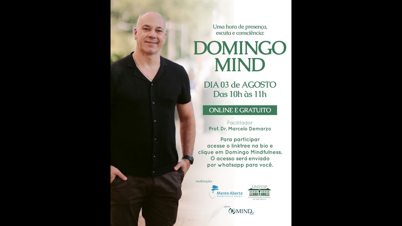 Domingo Mindfulness com o Dr. Marcelo Demarzo (Agosto 2025)