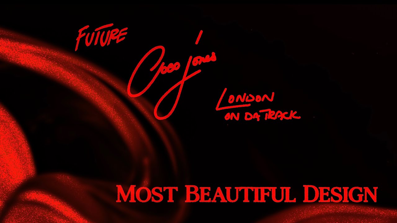Coco Jones - Most Beautiful Design (feat. London on Da Track & Future) [Lyric Video]