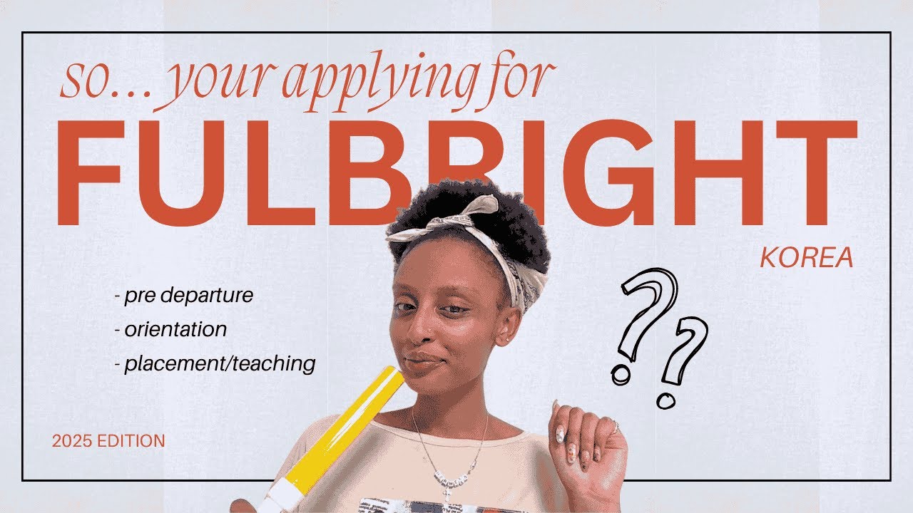 Everything To Know About Fulbright South Korea as an ETA: 2025 Edition