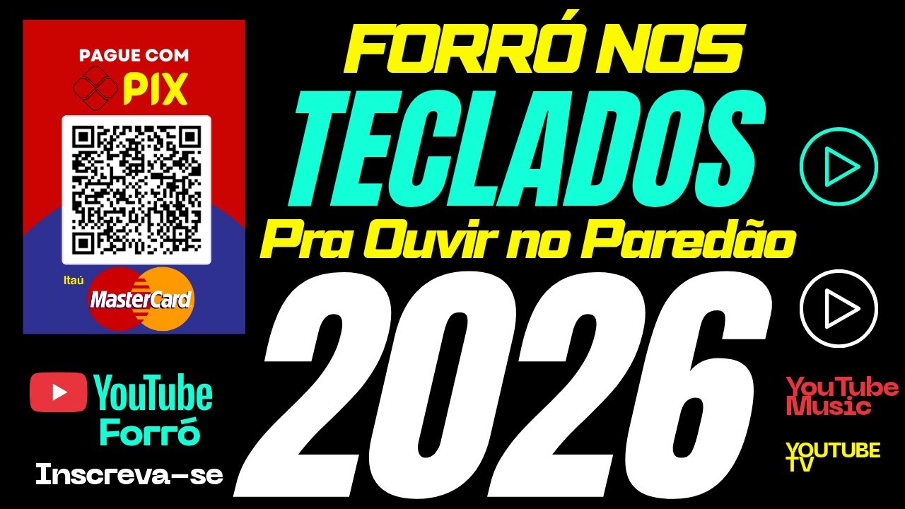 FORRÓ NOS TECLADOS 2026 (FORRÓ PRA OUVIR NO PAREDÃO 2026) FORRÓ ATUALIZADO NOS TECLADOS 2026