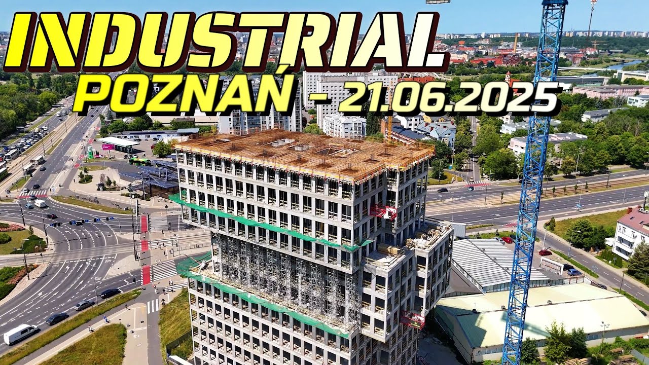 Budowa wieży Industrial w Poznaniu / construction of the 