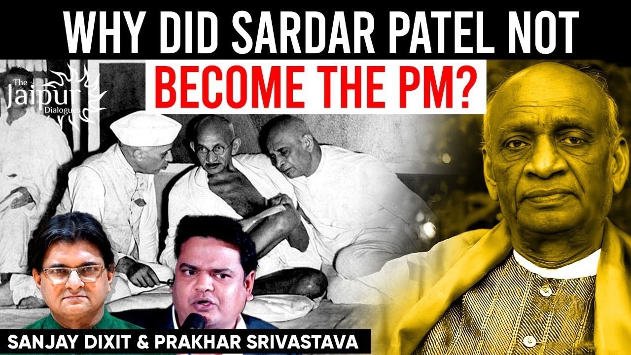 Why did Sardar Patel not become the Prime Minister | Congress | Prakhar Srivastava
