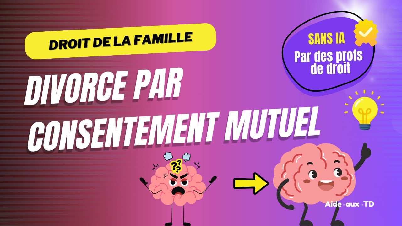 Divorce par consentement mutuel (Droit de la famille)