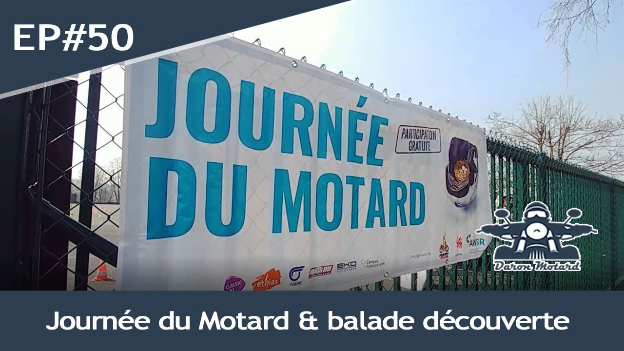 EP#50 : Journée du Motard & Balade découverte