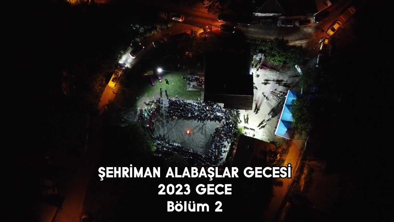 ŞEHRİMAN ALABAŞLAR GECE 2023 Mustafakemalpaşa Bursa