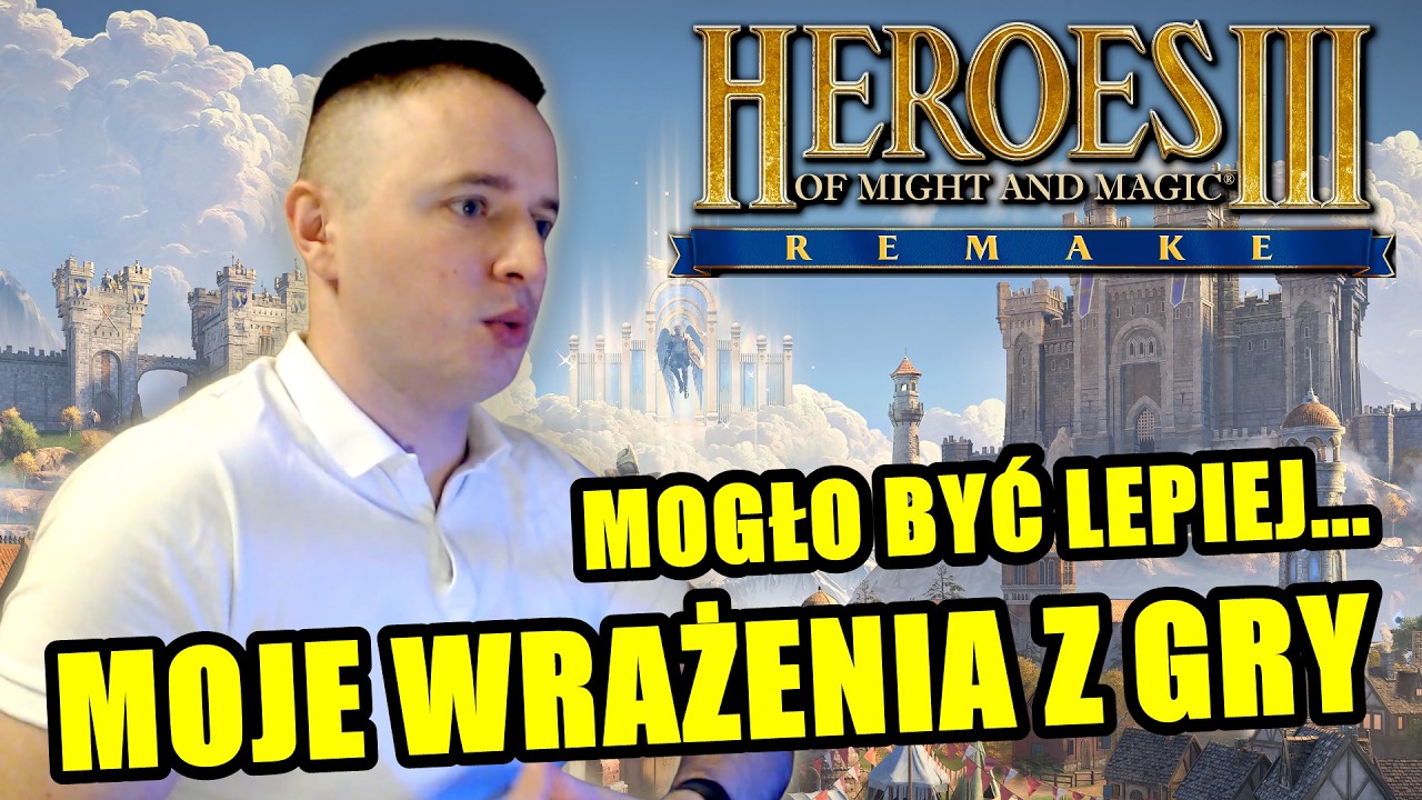 Heroes 3 REMAKE &ndash; moje wrażenia z rozgrywki! CO O NIM SĄDZĘ?