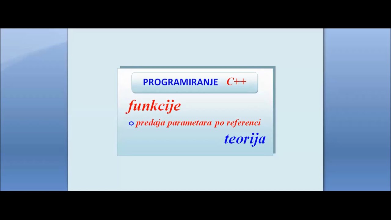FUNKCIJE Predaja parametara po referenci