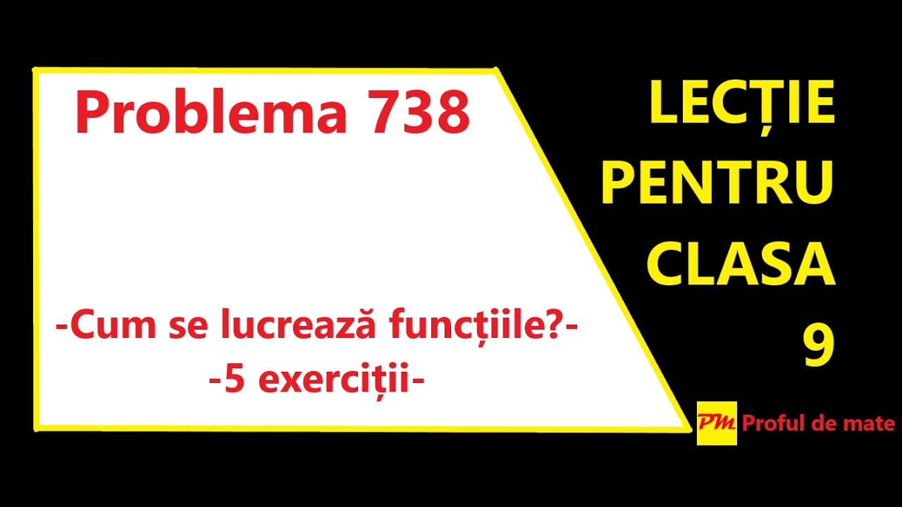 Problema 738: Cum se lucrează funcțiile? 5 exerciții #profuldemate2020 #Bacalaureat #Evaluare #EN
