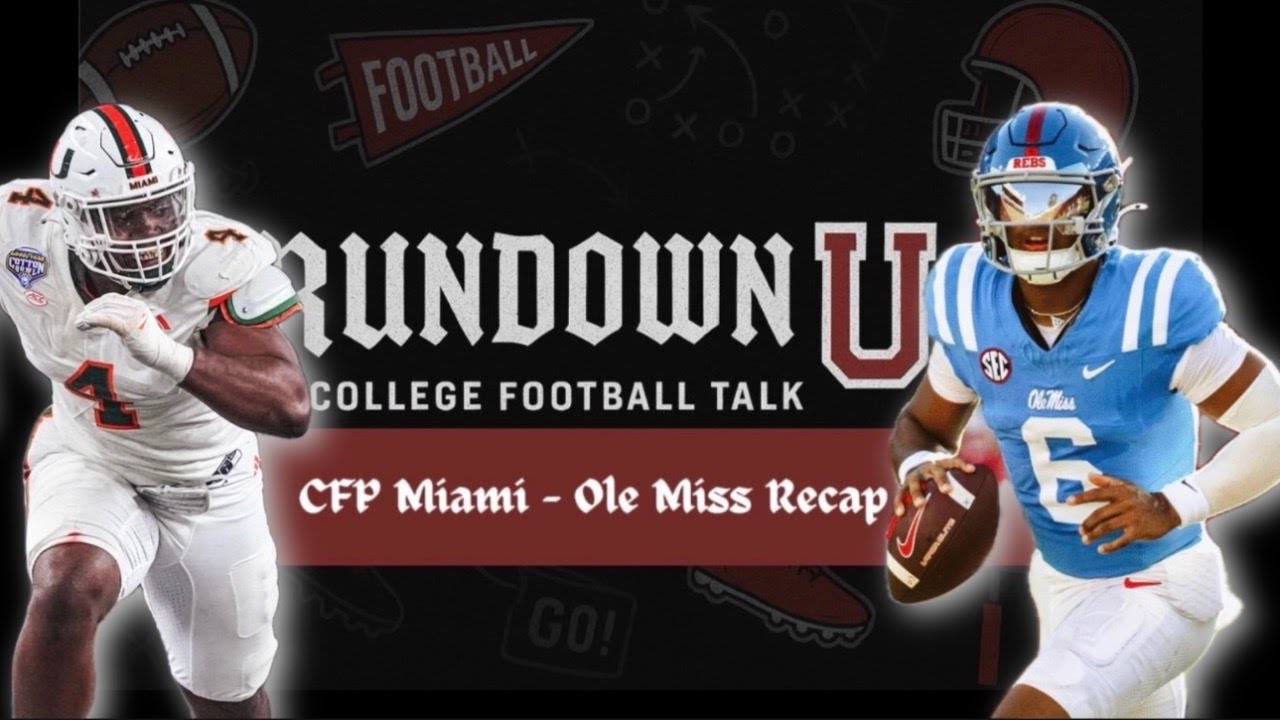 Miami Vs. Ole Miss INSTANT REACTION|Rundown U 📱