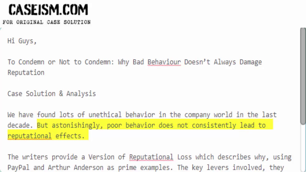 To Condemn or Not to Condemn: Why Bad Behaviour Doesn&rsquo;t Always Damage Case Solution & Analysis