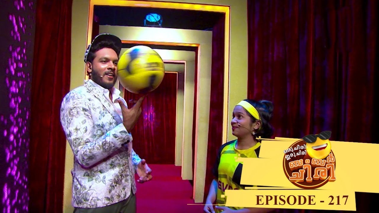 EP 217 | Oru Chiri Iru Chiri Bumper Chiri |Bumper chiri floor with bumper performances back to back!