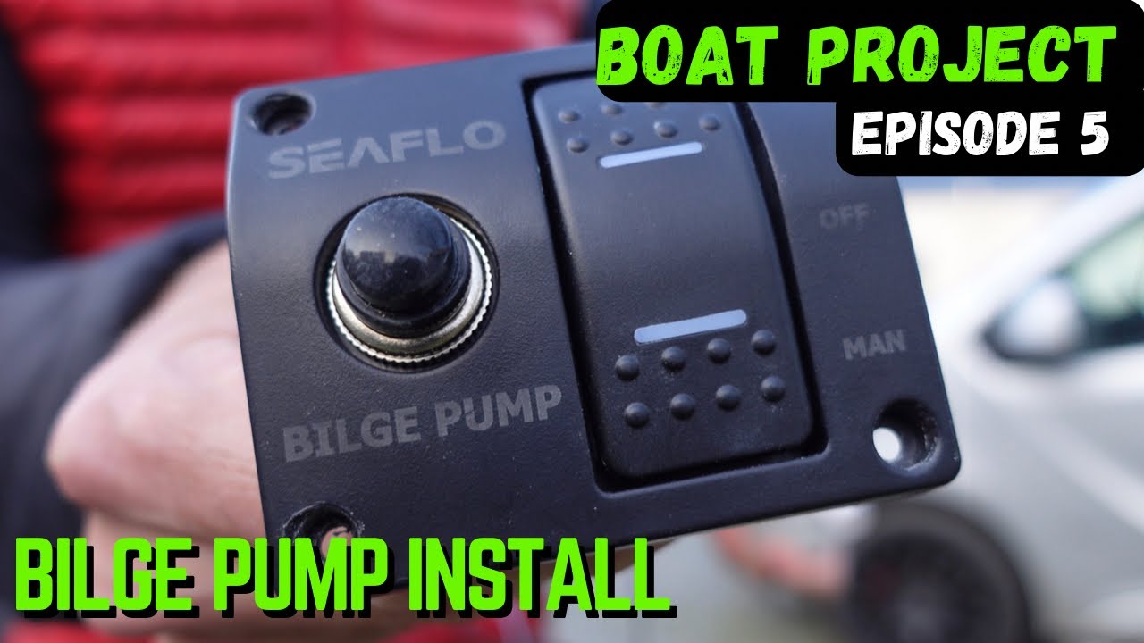 INSTALLING A BILGE PUMP • Boat Project Ep.5 (4K)