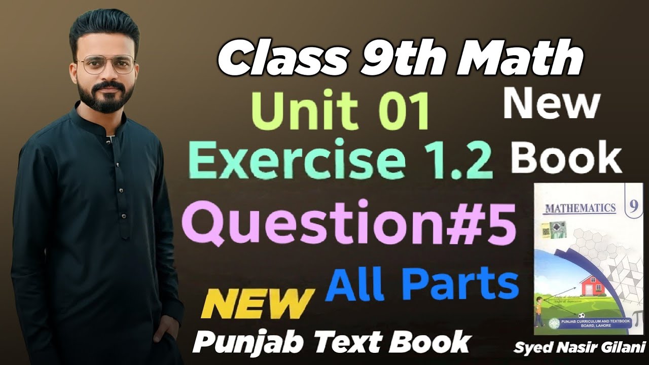 9Th Class Maths Unit 01 Exercise 1.2|Question # 05, (i,ii,iii,iv) Real Numbers 9th Math
