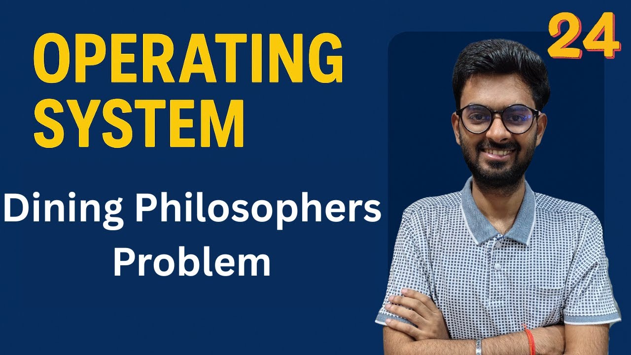 Lec-24:Dining Philosopher Problem |Classical Synchronization Problem using Semaphore |For GATE & NET