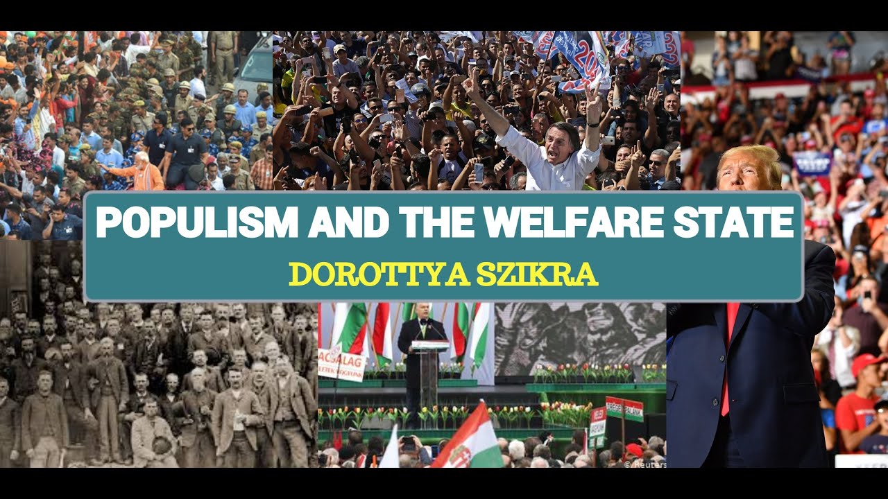 Populism and the Welfare State| Dorottya Szikra