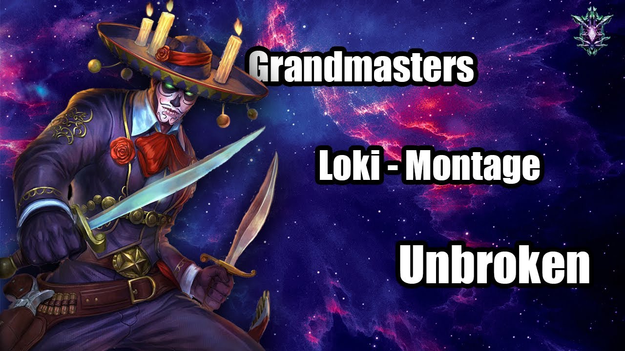 SMITE: Grandmasters Loki Montage 'Unbroken'