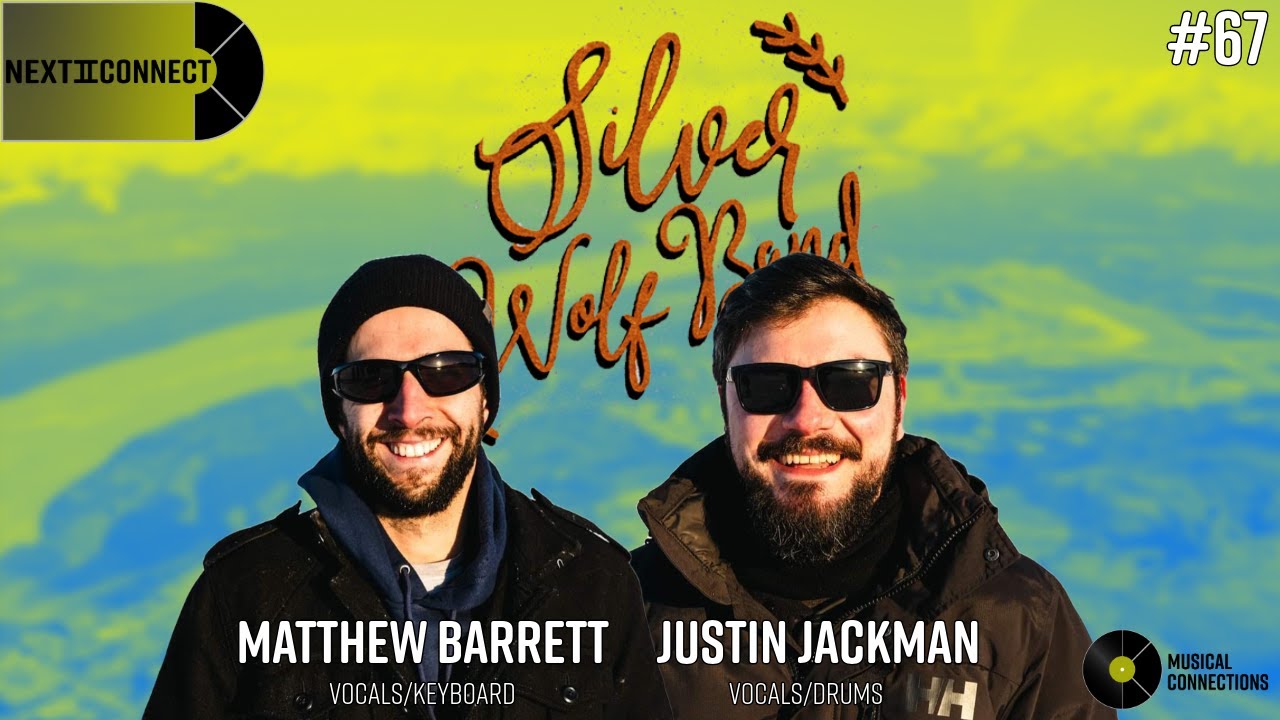 Sons of Labrador: Matthew Barrett & Justin Jackman of Silver Wolf Band - NextIIConnect (E67)