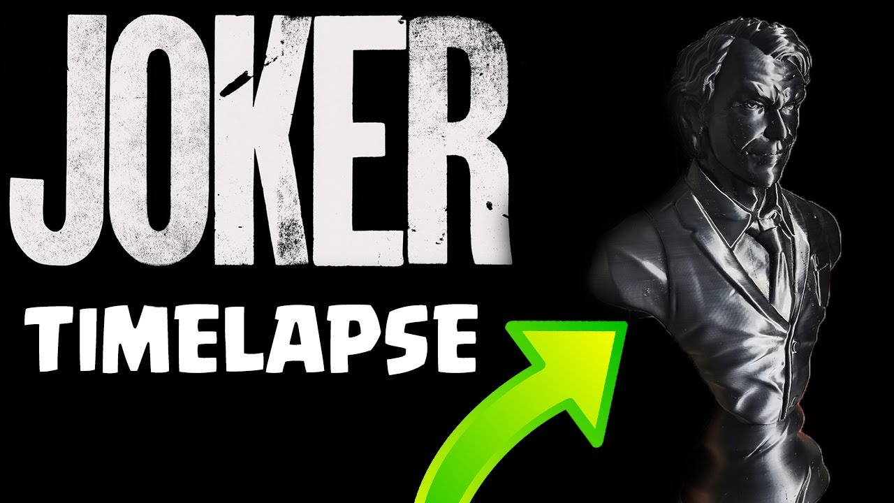 Joker 3D Print Timelapse 3D Druck 25h