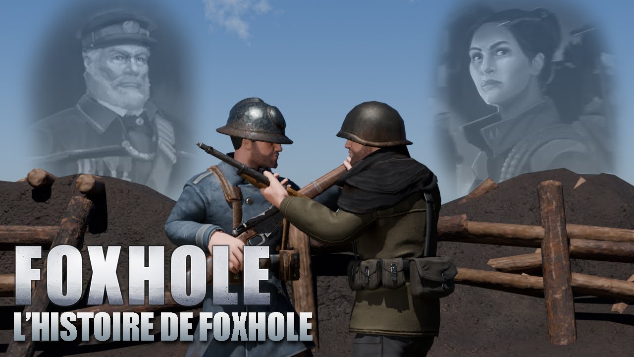 L'Histoire de Foxhole (racontée par 