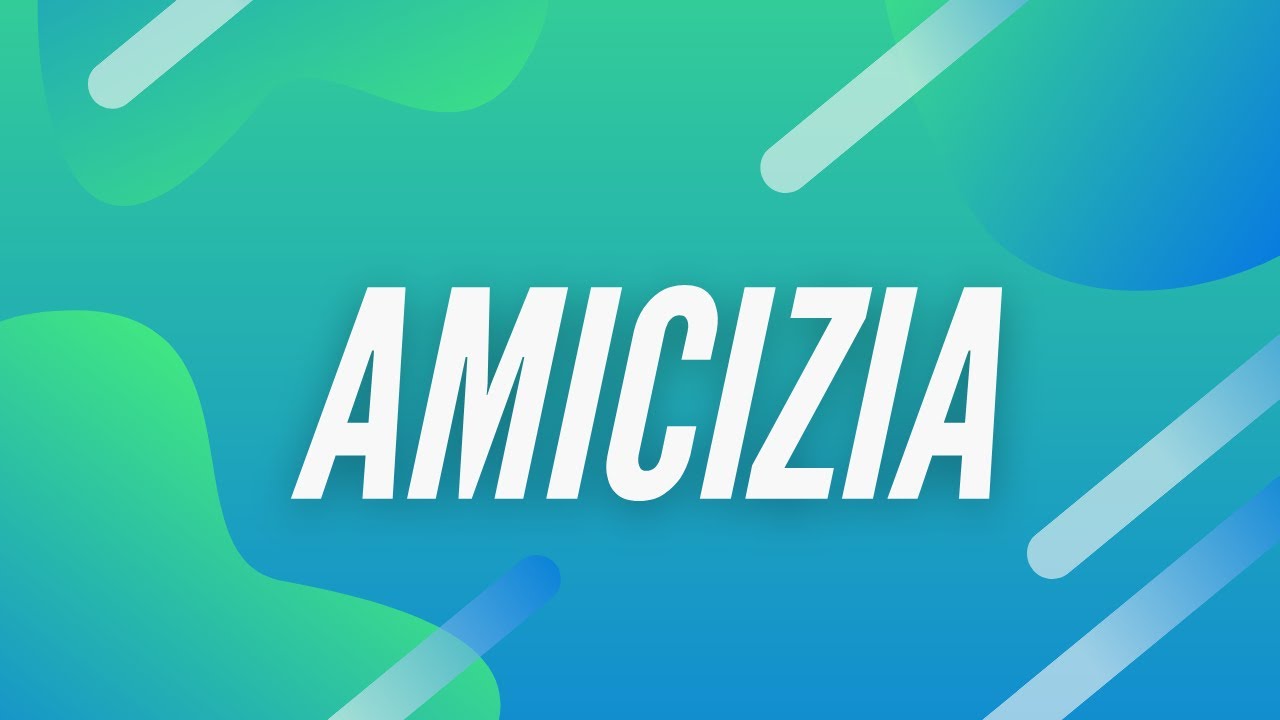 AMICIZIA