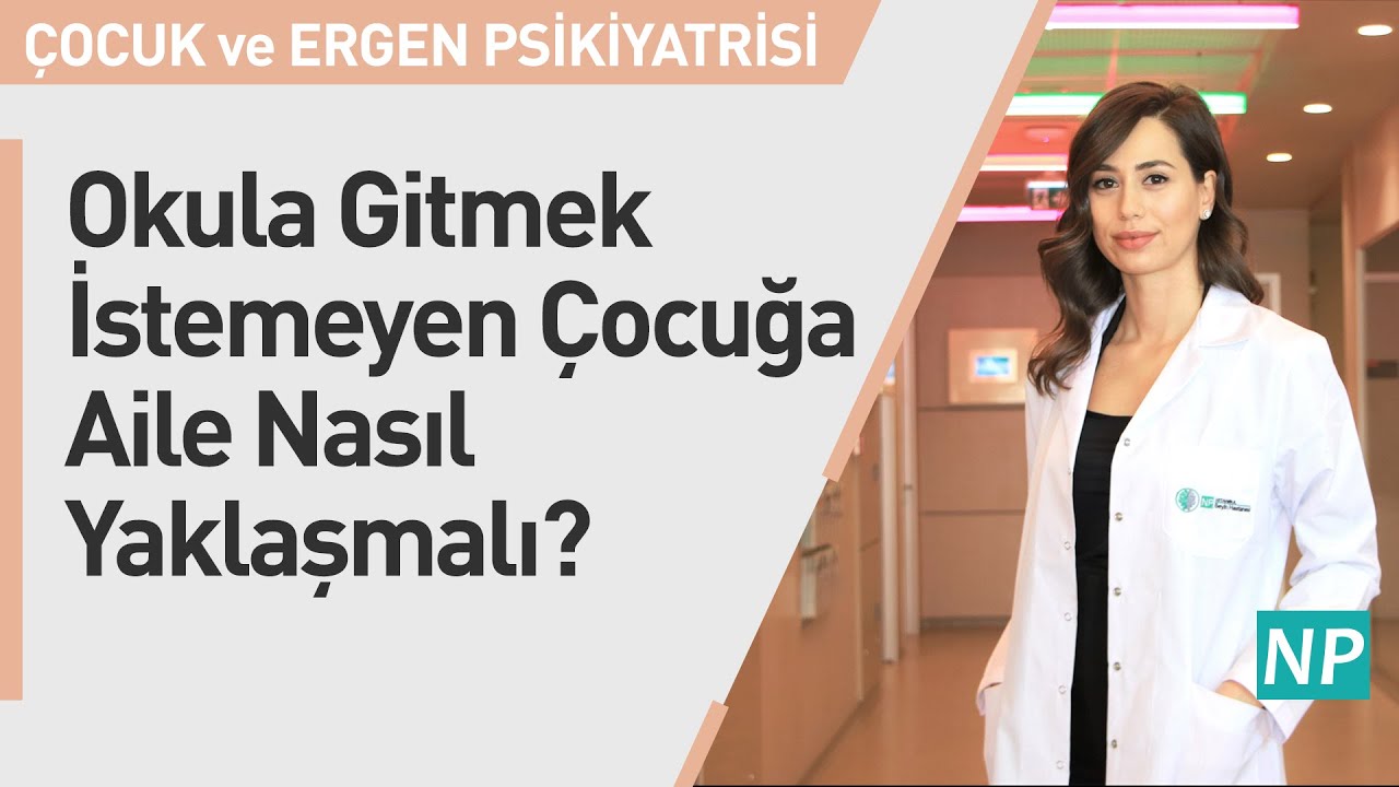 Okula Gitmek İstemeyen &Ccedil;ocuğa Aile Nasıl Yaklaşmalı?