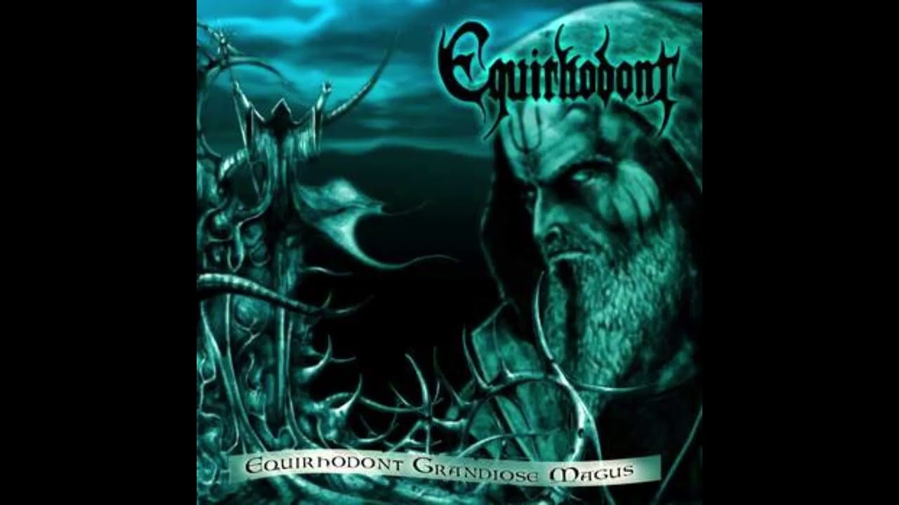 Equirhodont - Grandiose Magus (2003)
