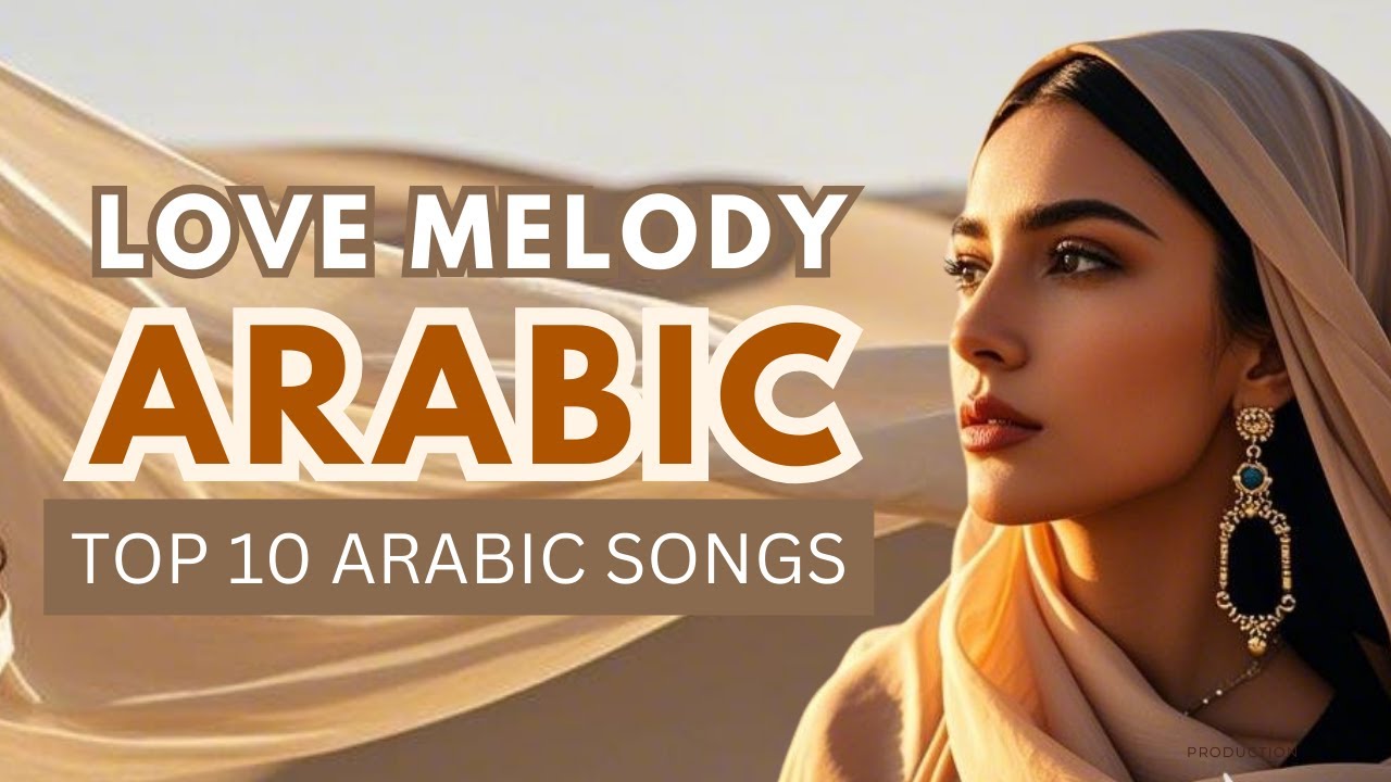 Full Album Musik Arab Terbaik 2025 | 10 Lagu Arabic Terenak Didengar