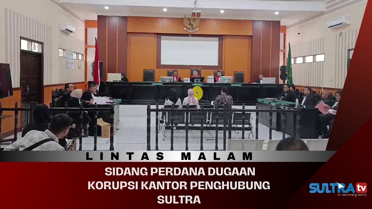 🔴LIVE LINTAS MALAM :  SIDANG PERDANA DUGAAN KORUPSI KANTOR PENGHUBUNG SULTRA. 10/02/2026