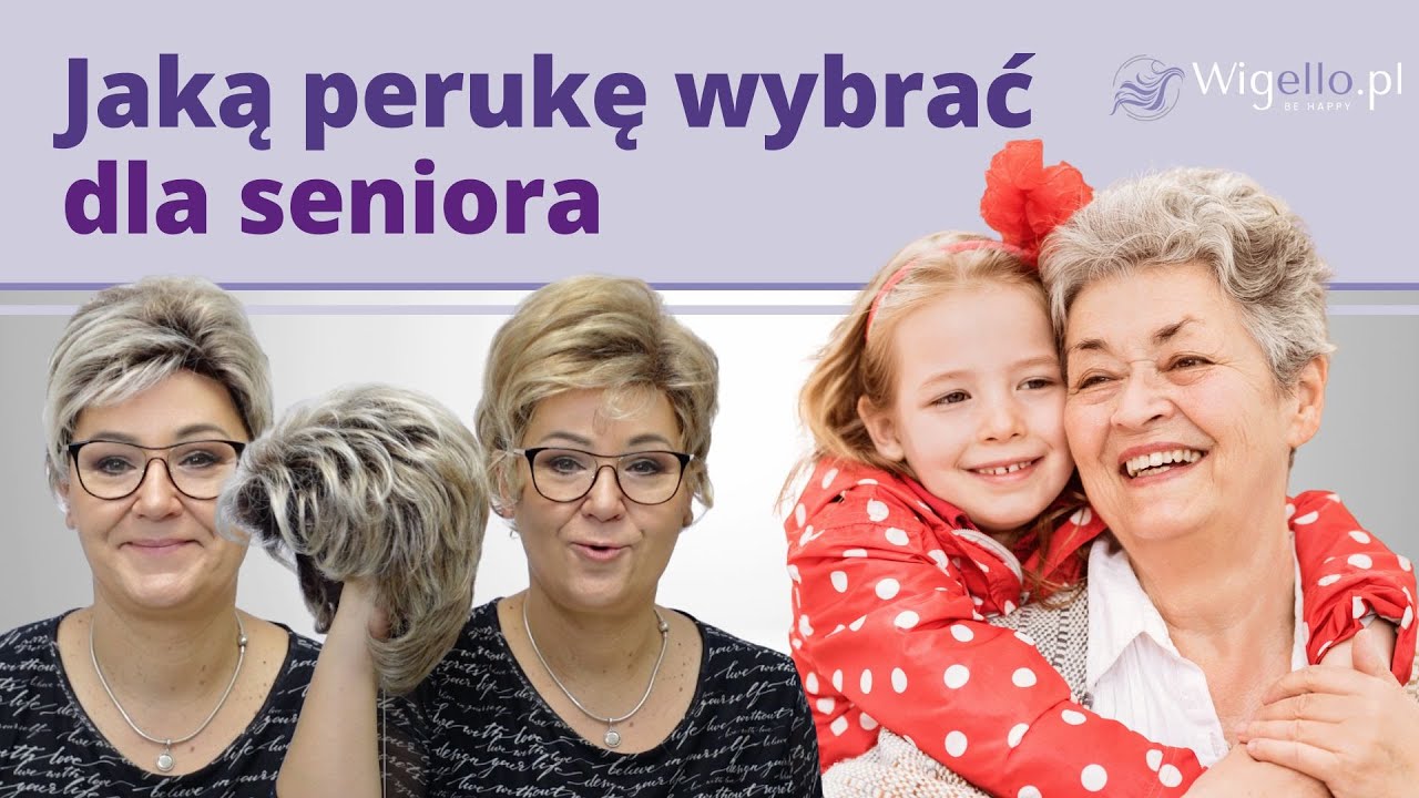 Jak wybrać perukę dla seniora? wigello.pl